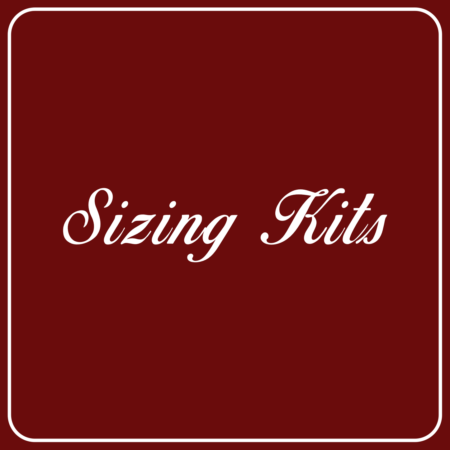 Sizing Kits